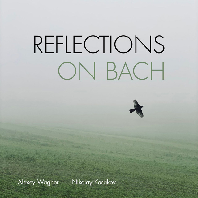 REFLECTIONS ON BACH